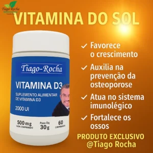 Vitamina D3 Tiago Rocha 500 mg (2000ui) ossos e coração